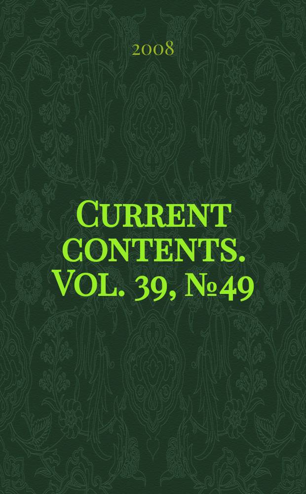 Current contents. Vol. 39, № 49