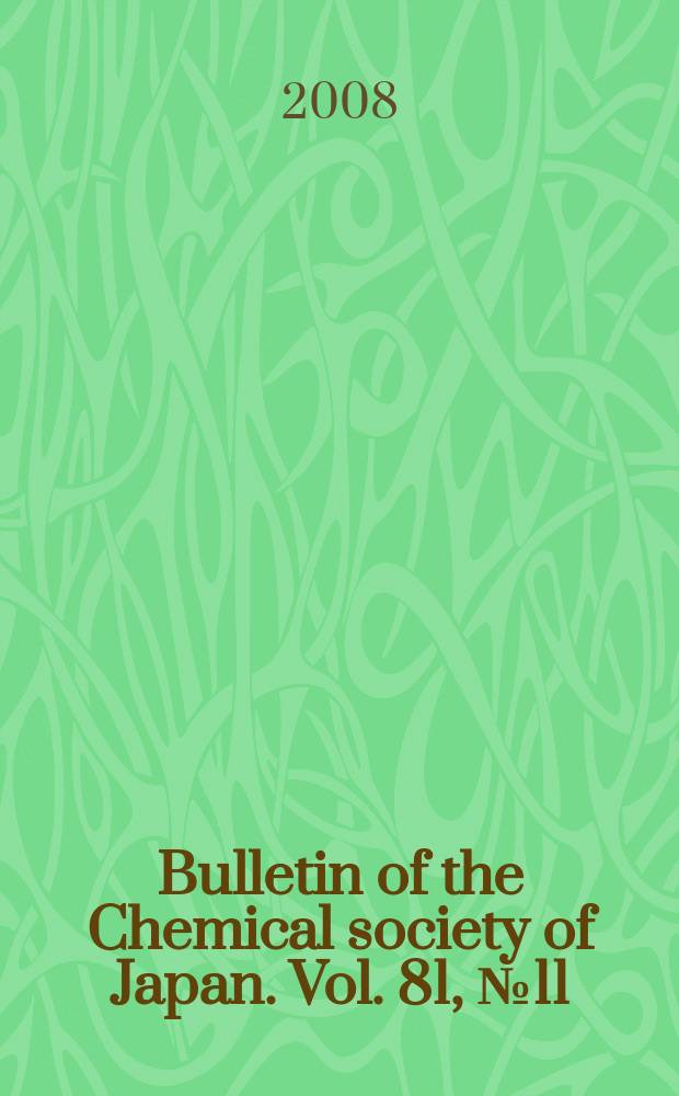 Bulletin of the Chemical society of Japan. Vol. 81, № 11