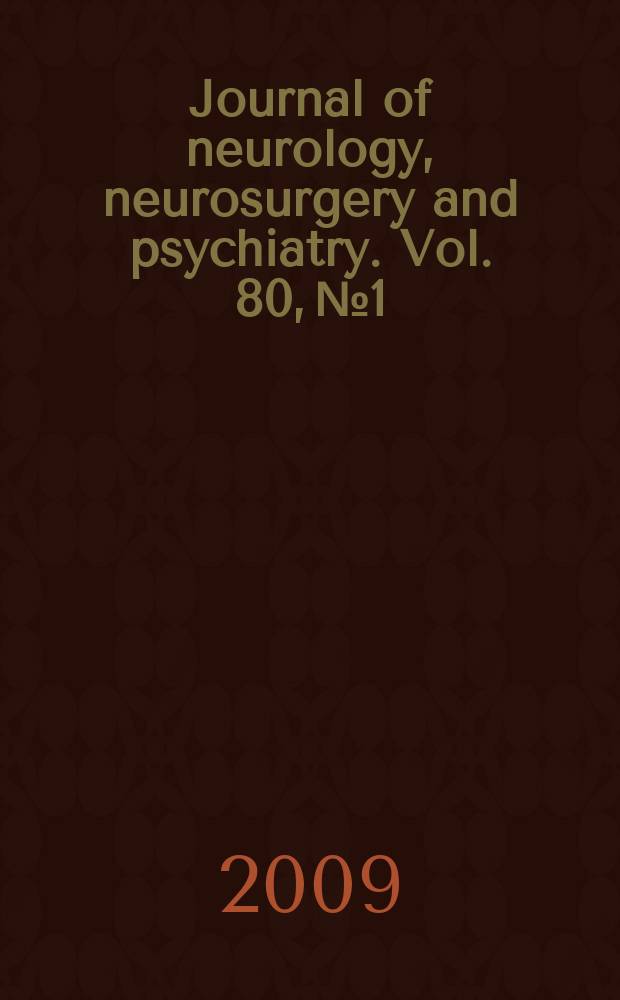 Journal of neurology, neurosurgery and psychiatry. Vol. 80, № 1