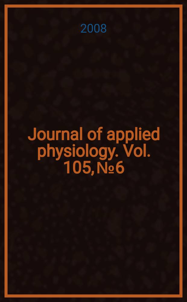 Journal of applied physiology. Vol. 105, № 6