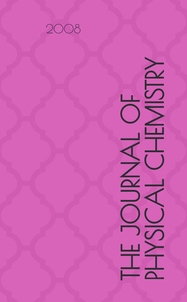 The Journal of physical chemistry : JPCHAx. Vol. 112, № 51