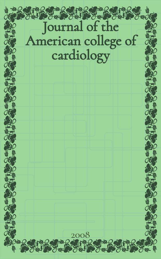Journal of the American college of cardiology : JACC. Vol. 52, № 25