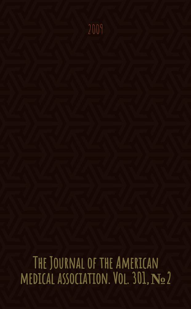 The Journal of the American medical association. Vol. 301, № 2