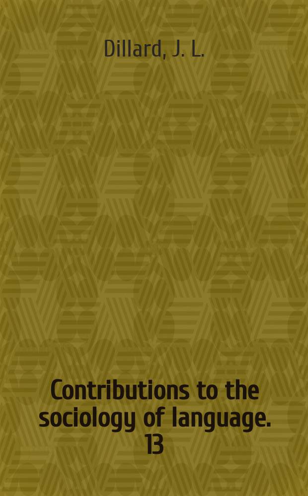 Contributions to the sociology of language. 13 : Black names