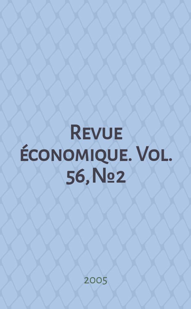 Revue économique. Vol. 56, № 2 : Économie et sociologie