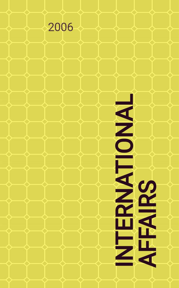 International affairs : Publ. quarterly by the r. Inst. of International affairs. Vol.82, № 5