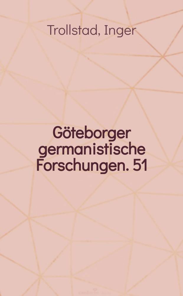 G&ouml;teborger germanistische Forschungen. 51 : Sackgasse oder Autobahn? = Тупик или автострада