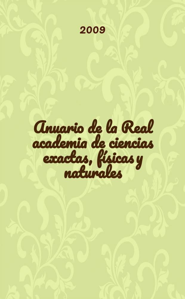 Anuario de la Real academia de ciencias exactas, físicas y naturales