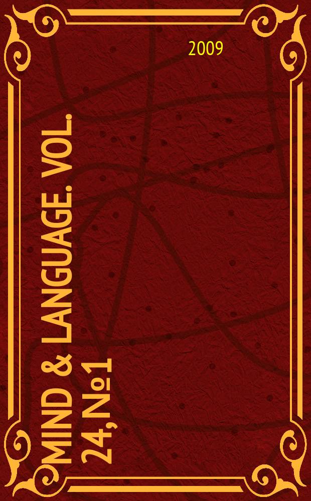 Mind & language. Vol. 24, № 1
