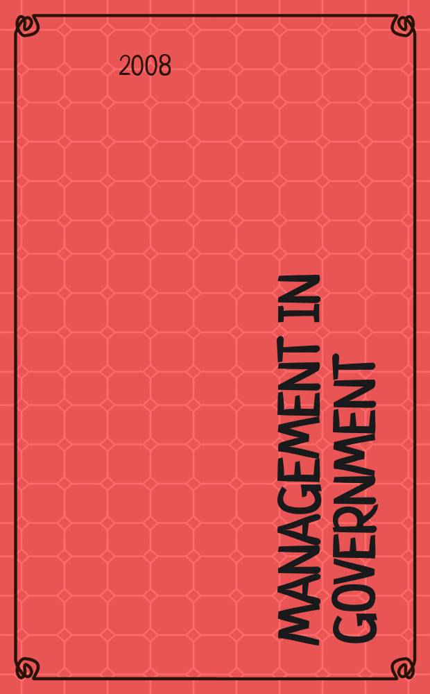 Management in government : Journal of the Dep. of administrative reforms, Min. of home affairs. Vol. 40, № 2