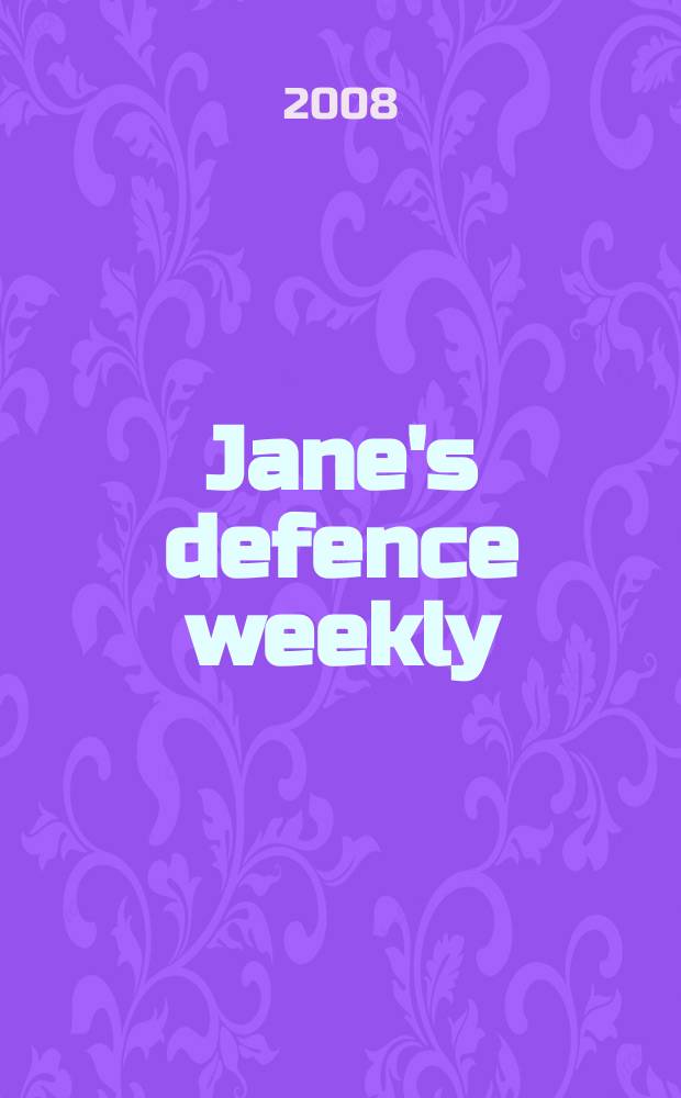 Jane's defence weekly : An intern. Thomson publ. Vol. 45, № 31