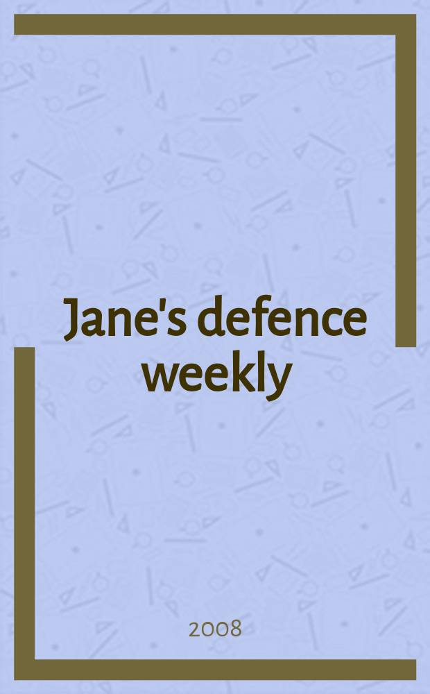 Jane's defence weekly : An intern. Thomson publ. Vol. 45, № 43