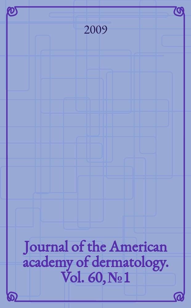 Journal of the American academy of dermatology. Vol. 60, № 1