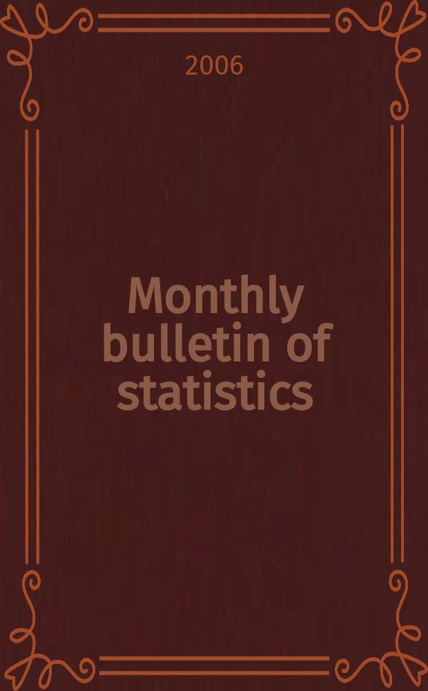 Monthly bulletin of statistics : Statistical office of the United Nations. Vol. 60, № 6