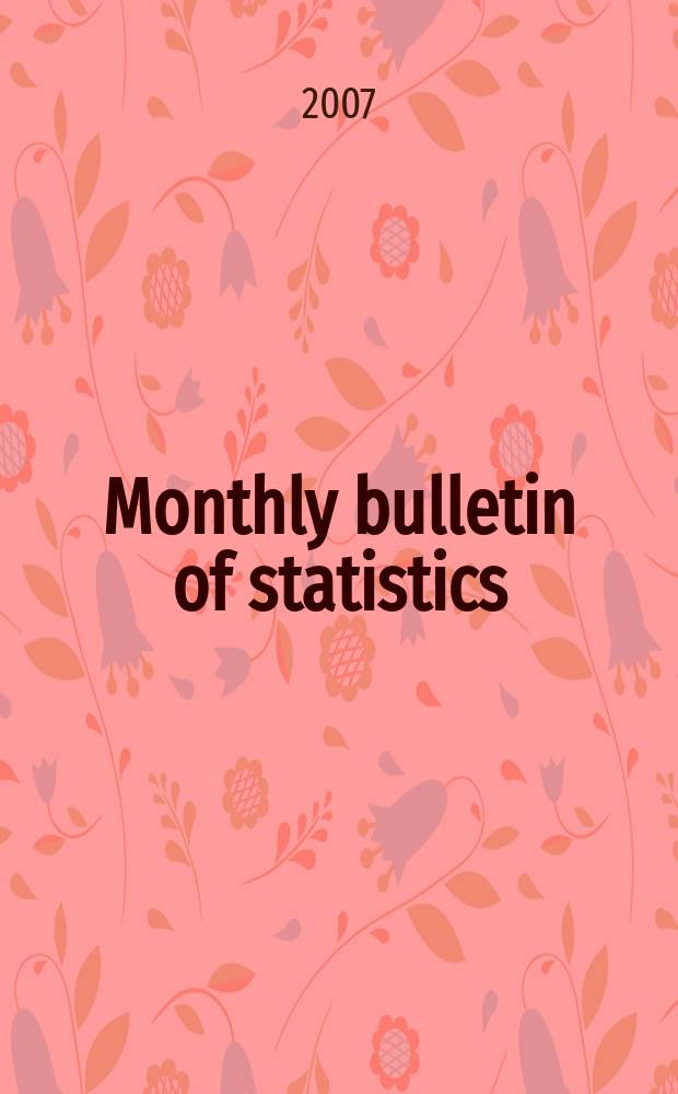 Monthly bulletin of statistics : Statistical office of the United Nations. Vol. 61, № 1