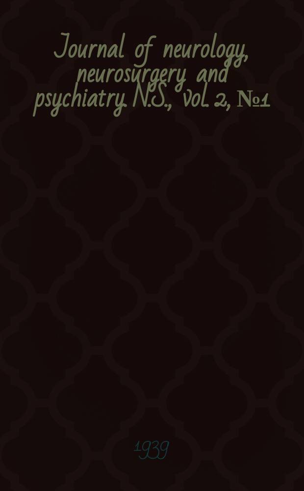 Journal of neurology, neurosurgery and psychiatry. N.S., vol. 2, № 1