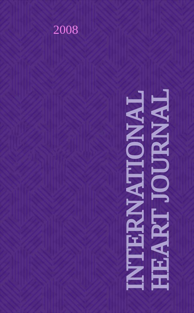 International heart journal : [Form. Japanese heart journal]. Vol. 49, № 6