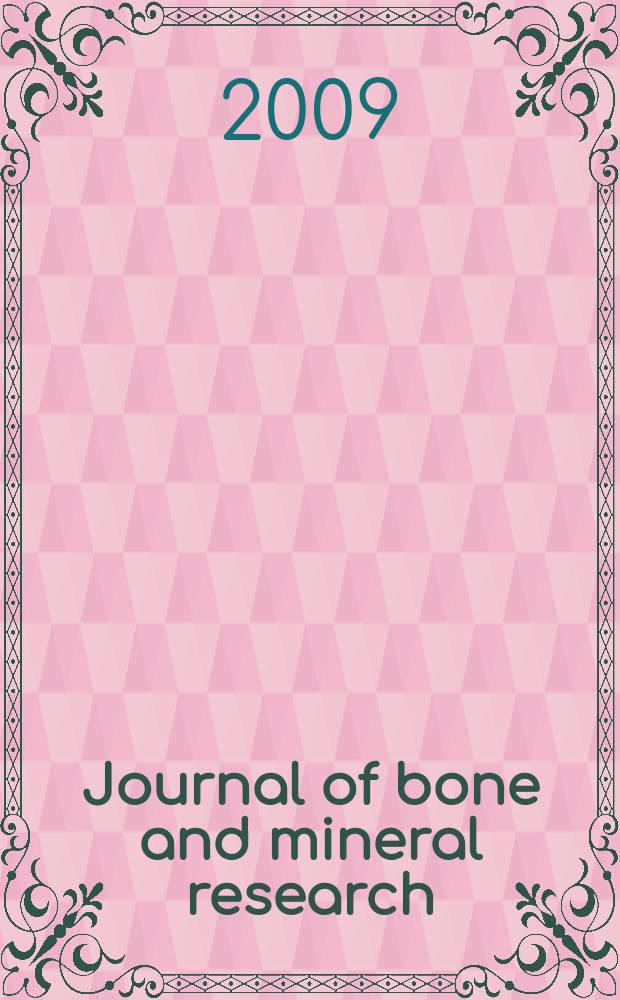 Journal of bone and mineral research : The offic. j. of Amer. soc. for bone and mineral research. Vol. 24, № 1