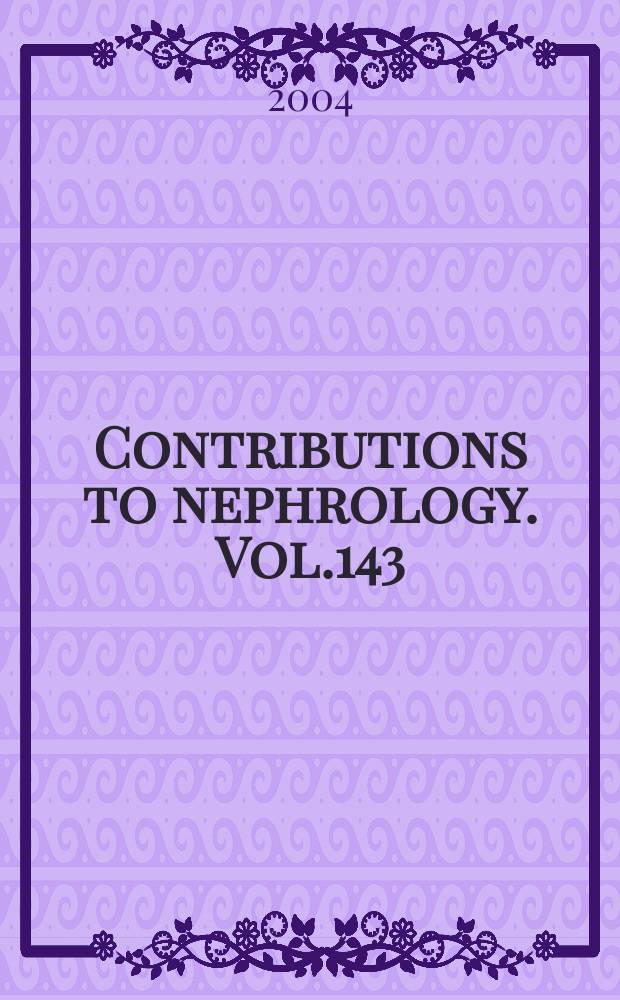 Contributions to nephrology. Vol.143 : Kidney and blood pressure regulation