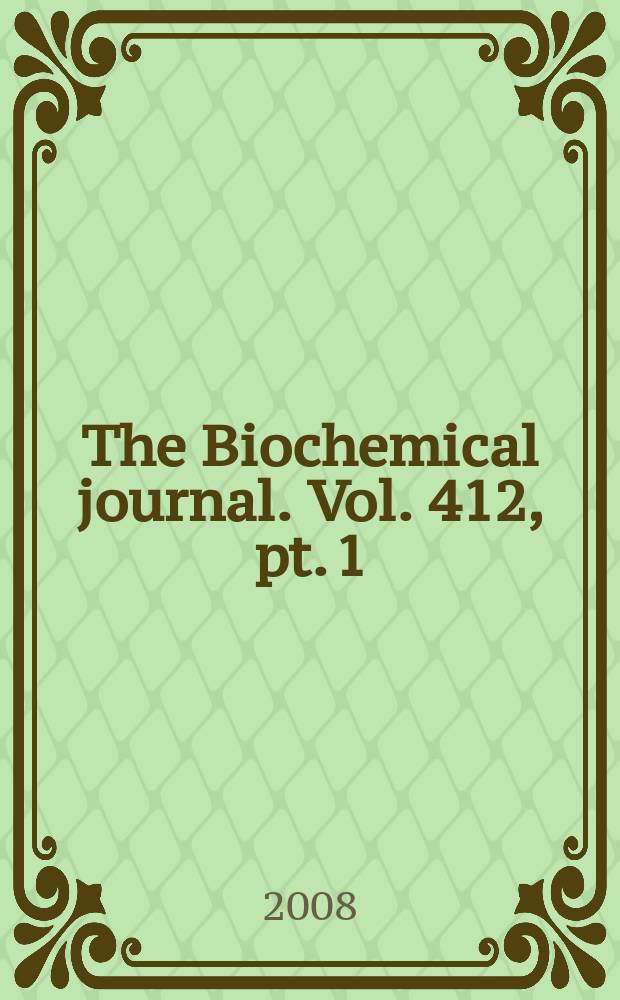 The Biochemical journal. Vol. 412, pt. 1