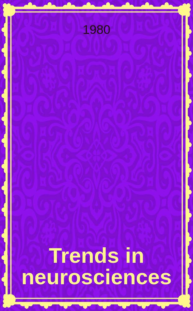 Trends in neurosciences : TINS. Vol. 3, № 3