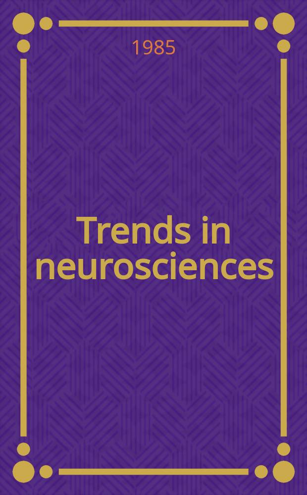 Trends in neurosciences : TINS. Vol. 8, № 5