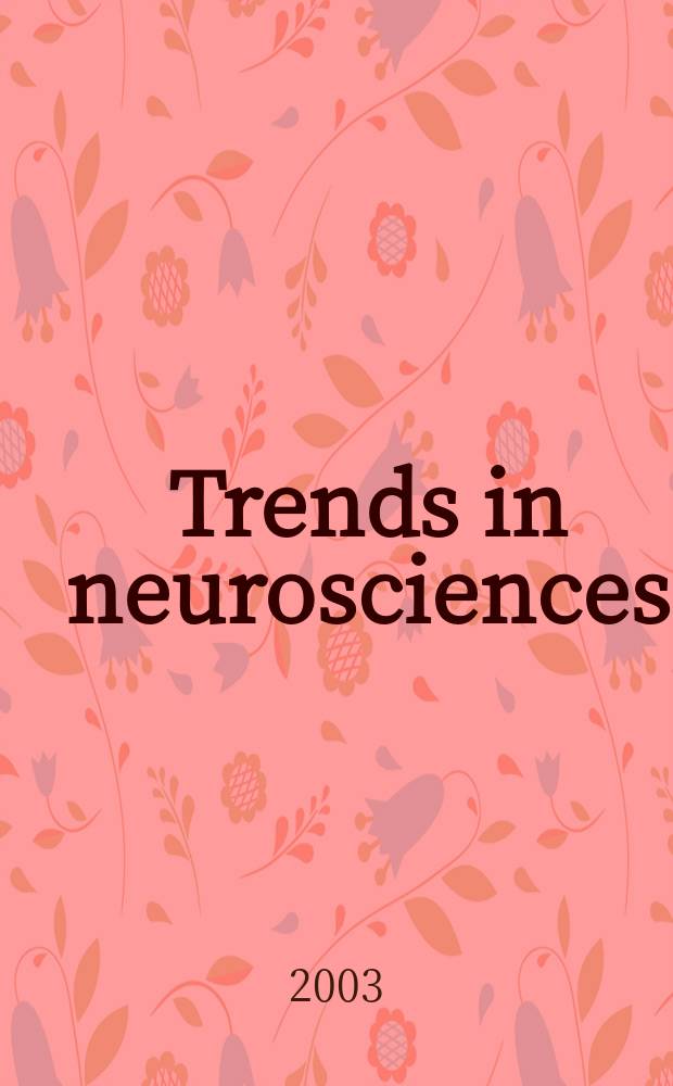Trends in neurosciences : TINS. Vol. 26, № 2