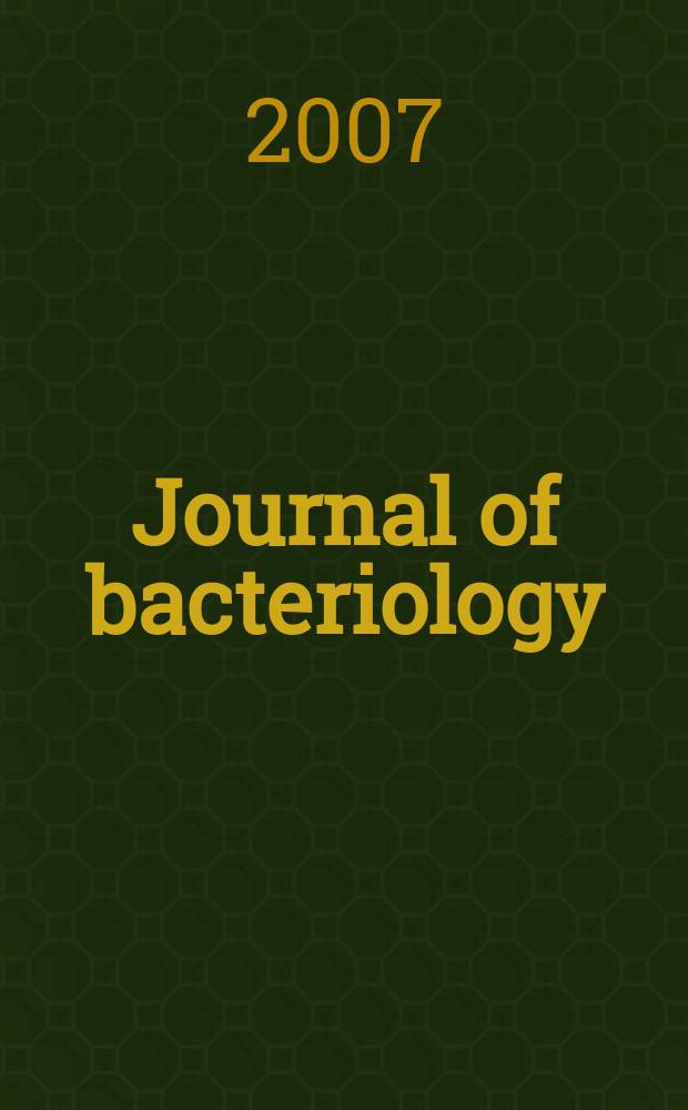 Journal of bacteriology : Offic. organ of the Soc. of Amer. bacteriologists. Vol. 189, № 7