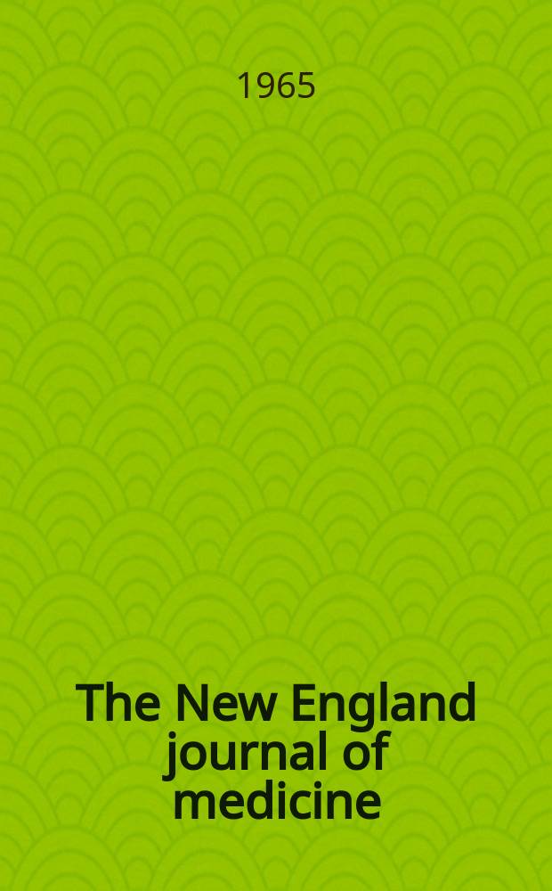 The New England journal of medicine : Formerly the Boston medical a. surgical journal. Vol. 272, № 4