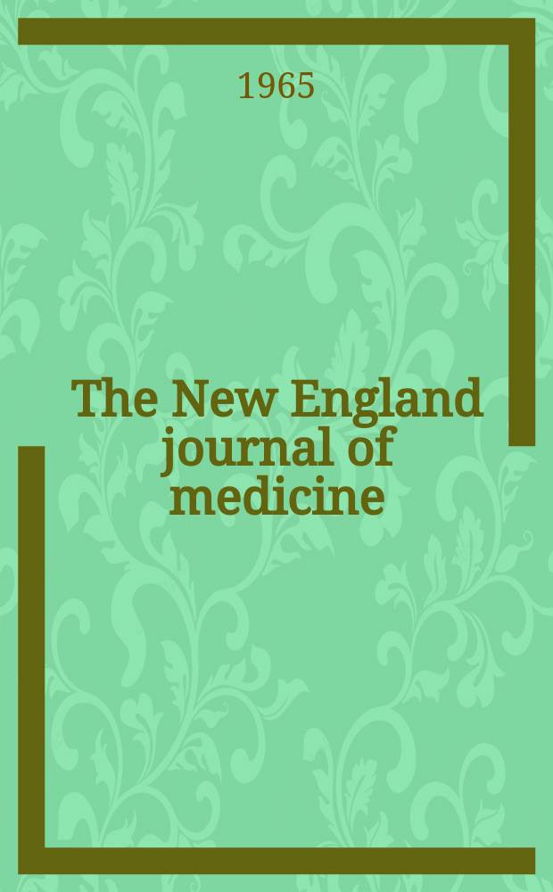 The New England journal of medicine : Formerly the Boston medical a. surgical journal. Vol. 273, № 23