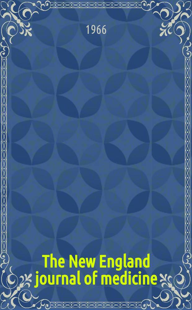 The New England journal of medicine : Formerly the Boston medical a. surgical journal. Vol. 274, № 15