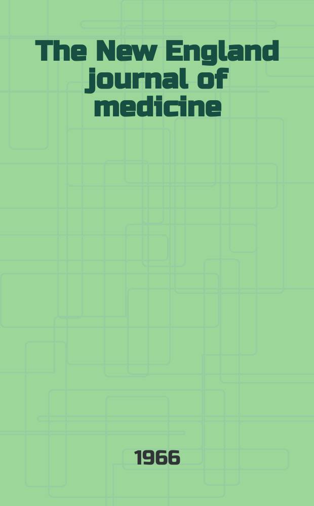 The New England journal of medicine : Formerly the Boston medical a. surgical journal. Vol. 275, № 25