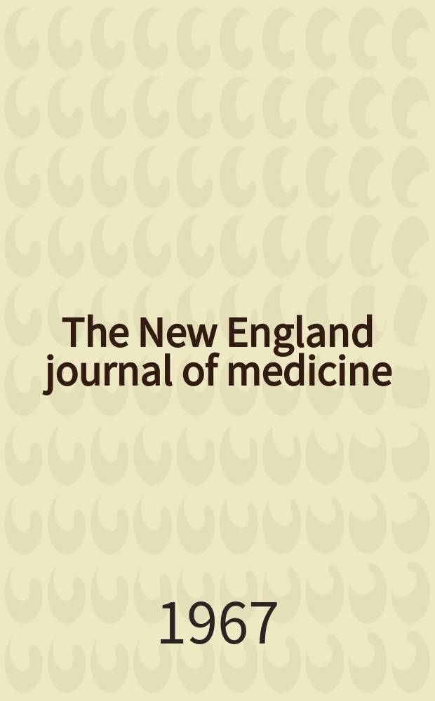 The New England journal of medicine : Formerly the Boston medical a. surgical journal. Vol. 276, № 15