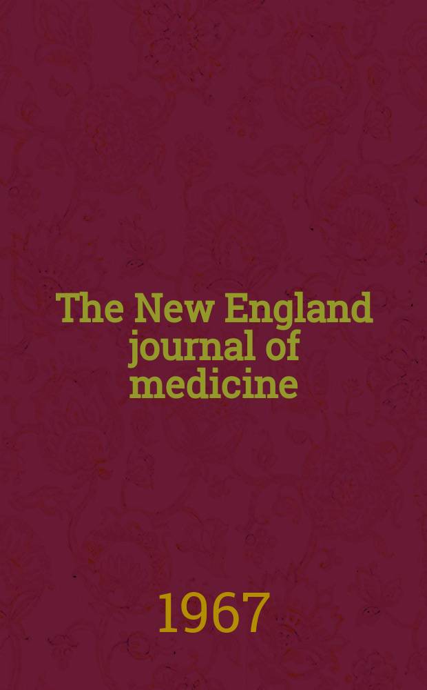 The New England journal of medicine : Formerly the Boston medical a. surgical journal. Vol. 276, № 20