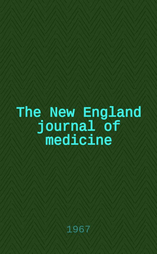 The New England journal of medicine : Formerly the Boston medical a. surgical journal. Vol. 277, № 10