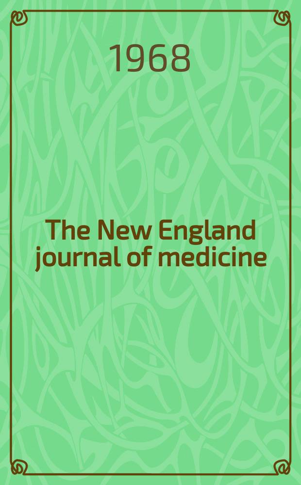 The New England journal of medicine : Formerly the Boston medical a. surgical journal. Vol. 278, № 13