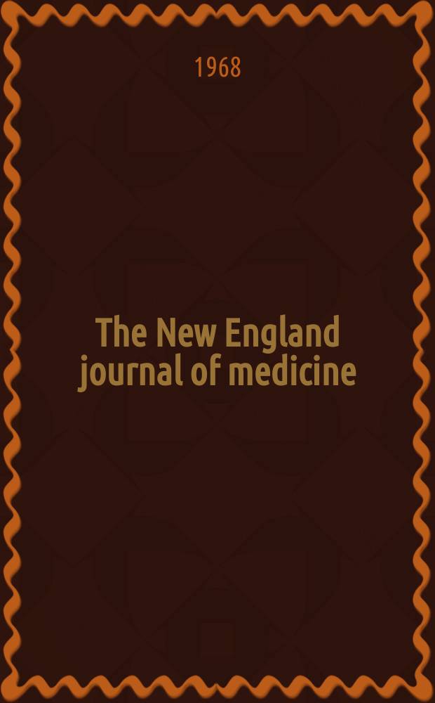 The New England journal of medicine : Formerly the Boston medical a. surgical journal. Vol. 278, № 14