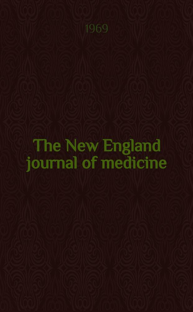 The New England journal of medicine : Formerly the Boston medical a. surgical journal. Vol. 281, № 13