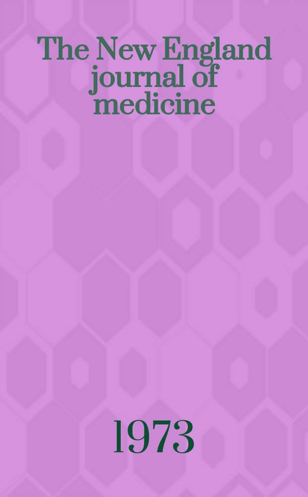 The New England journal of medicine : Formerly the Boston medical a. surgical journal. Vol. 289, № 20