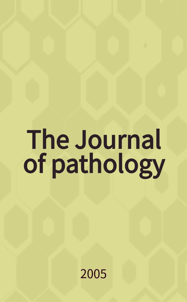 The Journal of pathology : An official journal of the Pathological society of Great Britain and Ireland. Vol. 205, № 2