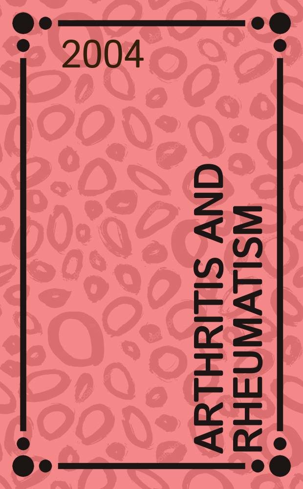 Arthritis and rheumatism : Offic. j. of the Amer. rheumatism assoc., Sect. of the Arthritis found. Vol. 50, № 7