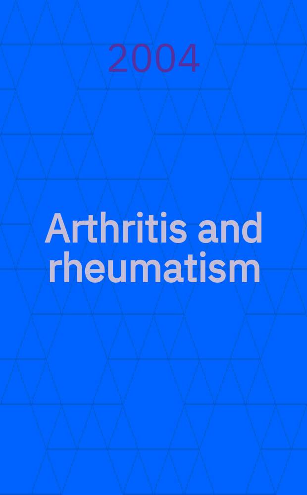 Arthritis and rheumatism : Offic. j. of the Amer. rheumatism assoc., Sect. of the Arthritis found. Vol. 50, № 11