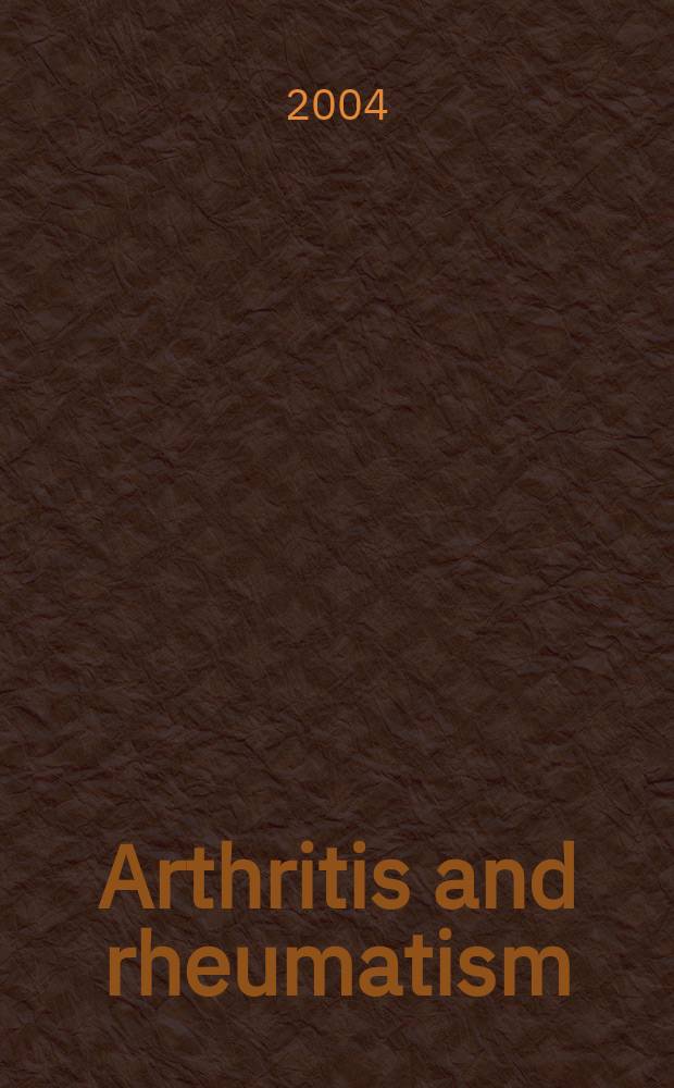 Arthritis and rheumatism : Offic. j. of the Amer. rheumatism assoc., Sect. of the Arthritis found. Vol. 51, № 5