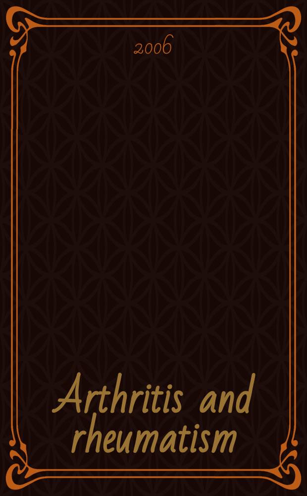 Arthritis and rheumatism : Offic. j. of the Amer. rheumatism assoc., Sect. of the Arthritis found. Vol. 54, № 5