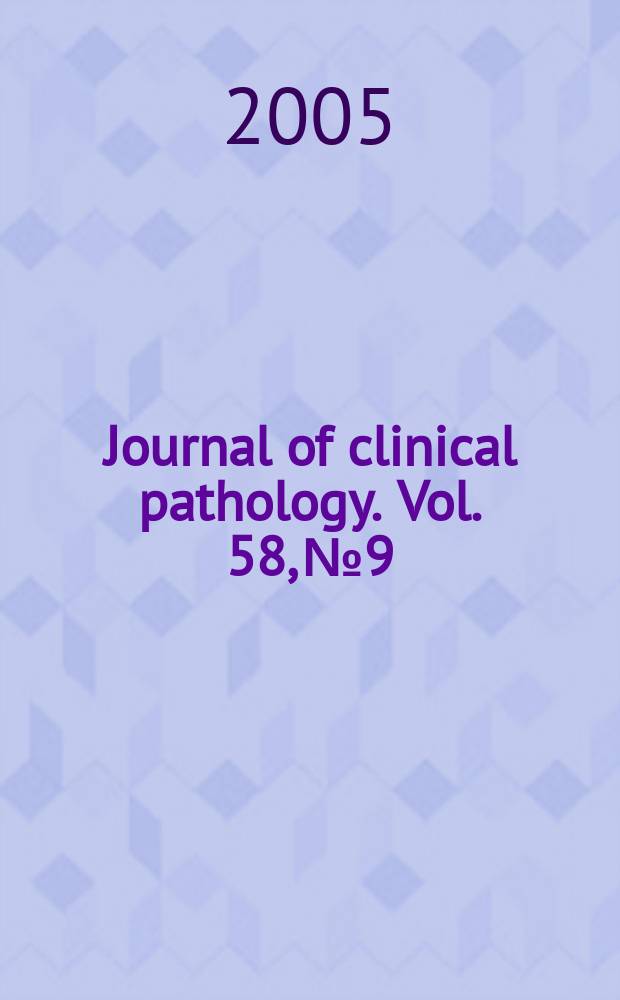Journal of clinical pathology. Vol. 58, № 9