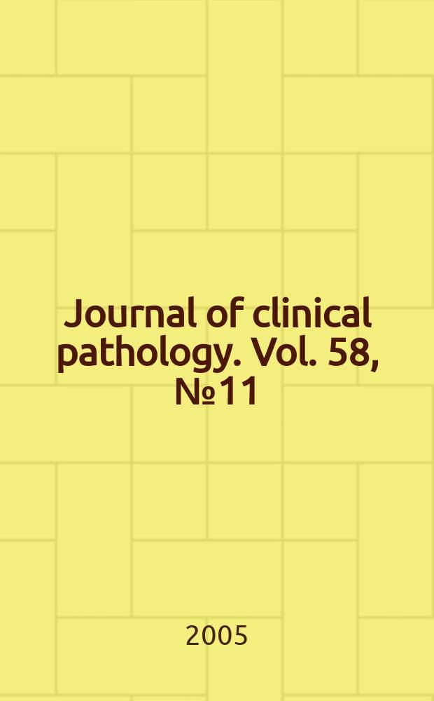 Journal of clinical pathology. Vol. 58, № 11