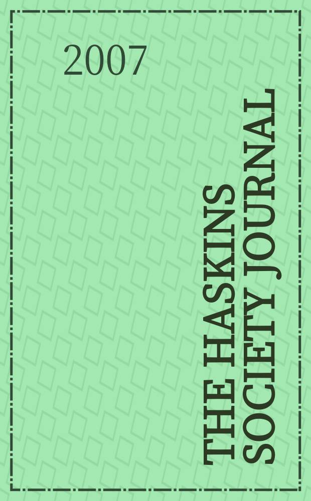 The Haskins society journal : studies in medieval history. Vol. 18 2006