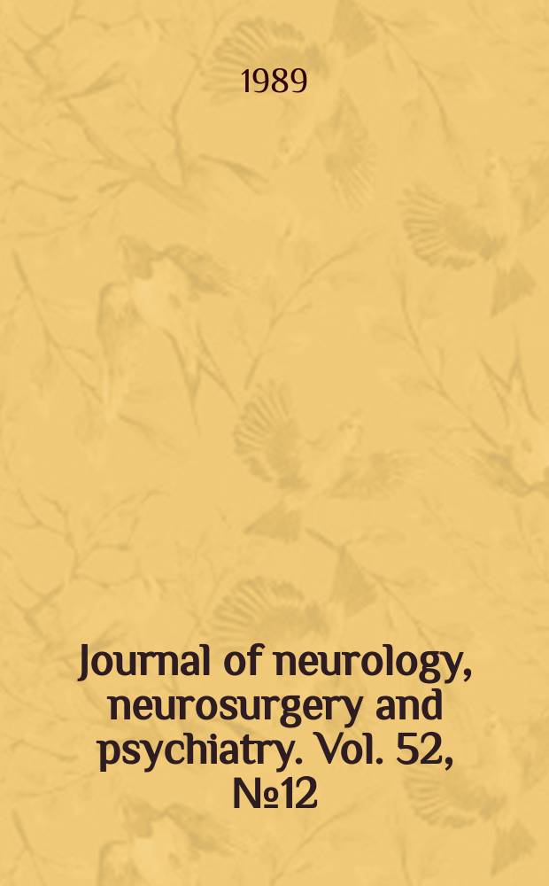 Journal of neurology, neurosurgery and psychiatry. Vol. 52, № 12