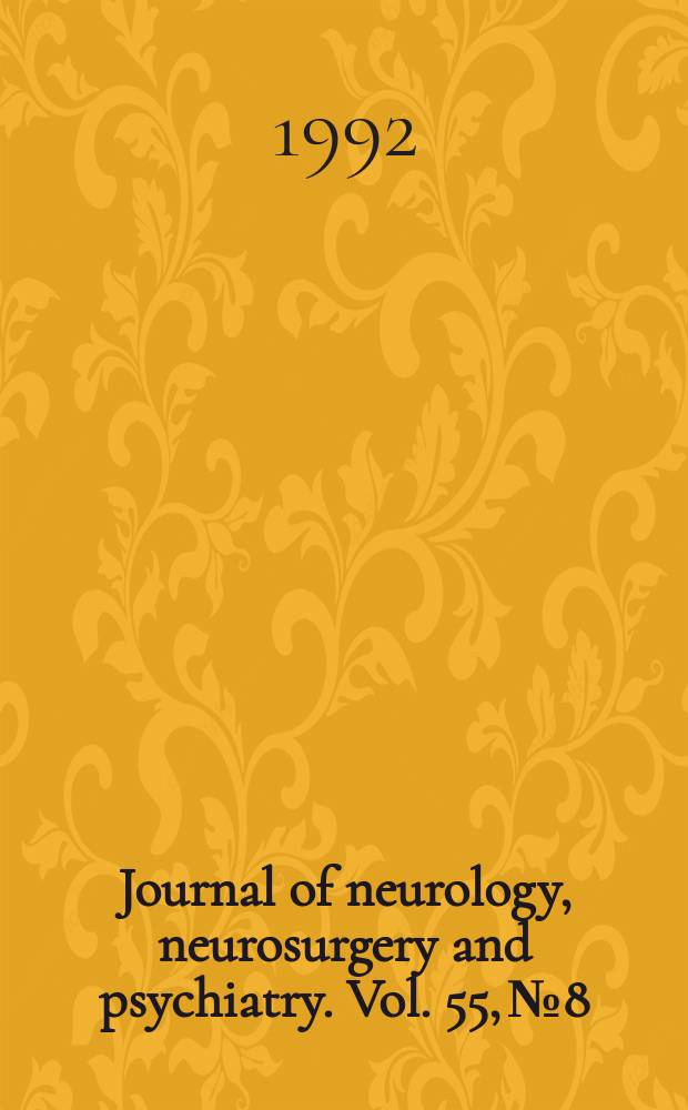 Journal of neurology, neurosurgery and psychiatry. Vol. 55, № 8