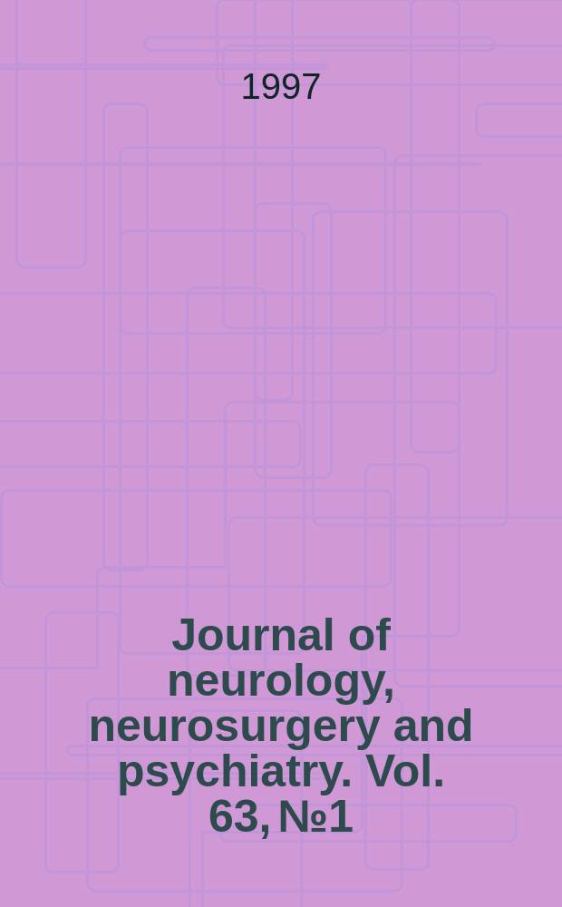 Journal of neurology, neurosurgery and psychiatry. Vol. 63, № 1